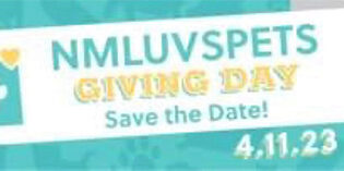 NMLuvsPets Giving Day is April 11 NMLuvsPets Giving Day is April 11